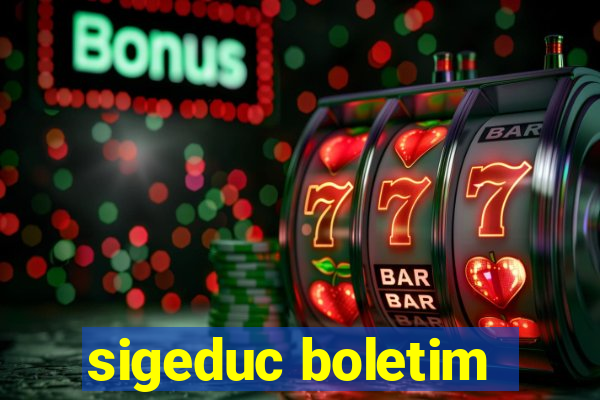 sigeduc boletim